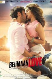 Beiimaan Love (2016) Full Movie Watch Online HD Print Free Download