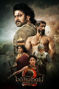 Bāhubali 2: The Conclusion (2017) Hindi Dubbed Full Movie Watch Online HD Print Free Download