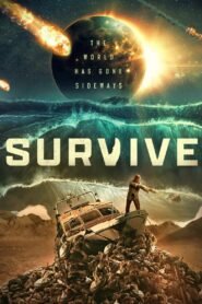 Survive (2024) Hindi Dubbed Full Movie Watch Online HD Print Free Download