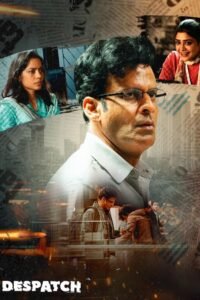 Despatch (2024) Hindi Full Movie Watch Online HD Print Free Download