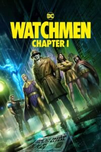 Watchmen: Chapter I Unofficial Hindi Dubbed Full Movie Watch Online HD Print Free Download