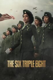 The Six Triple Eight (2024) Hindi Dubbed Full Movie Watch Online HD Print Free Download